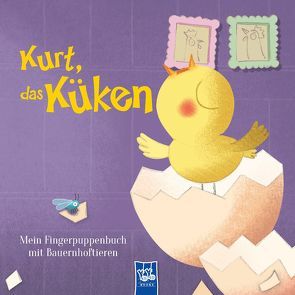 Mein Fingerpuppenbuch mit Bauernhoftieren – Kurt, das Küken