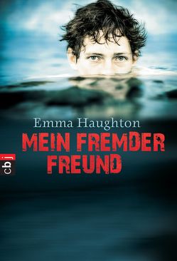 Mein fremder Freund von Haughton,  Emma, Topalova,  Violeta