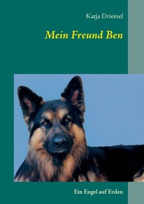 Mein Freund Ben von Driemel,  Katja