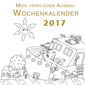 Mein fröhlicher Ausmal-Wochenkalender 2017 von Langenkamp,  Heike