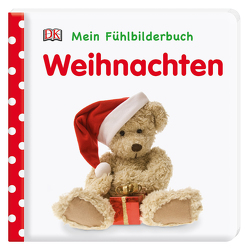 Mein Fühlbilderbuch. Weihnachten von Jaekel,  Franziska