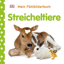 Mein Fühlbilderbuch. Streicheltiere