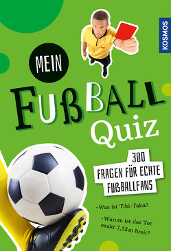 Mein Fußball Quiz von Kozinowski,  Jonas