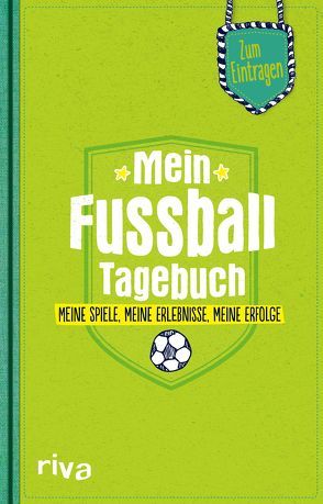 Mein Fußball-Tagebuch von Napolski,  Nicolai