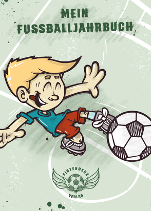 Mein Fußballjahrbuch von Kirst,  Dominik, Köhler,  Christoph