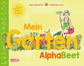 Mein Garten AlphaBeet von Sörensen,  Imke, Tust,  Dorothea