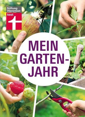 Mein Gartenjahr von Stiftung Warentest