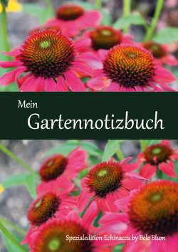 Mein Gartennotizbuch von Blum,  Bele