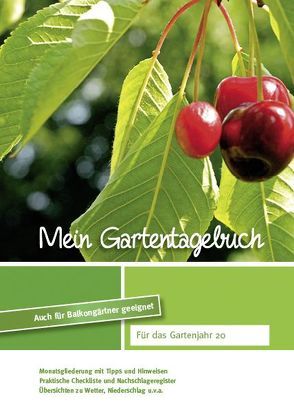 Mein Gartentagebuch – kirschenrot –