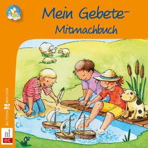 Mein Gebete-Mitmachbuch von Leberer,  Sigrid