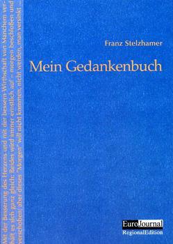 Mein Gedankenbuch von Schiffkorn,  Elisabeth, Stelzhamer,  Franz