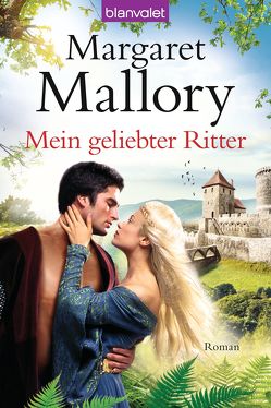 Mein geliebter Ritter von Mallory,  Margaret, Munroe,  Cora