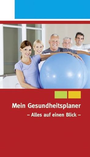 Mein Gesundheitsplaner – Alles auf einen Blick –