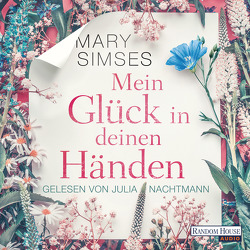 Mein Glück in deinen Händen von Müller,  Carolin, Nachtmann,  Julia, Simses,  Mary