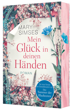 Mein Glück in deinen Händen von Müller,  Carolin, Simses,  Mary