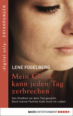 Mein Glück kann jeden Tag zerbrechen von Amor,  Claudia, Fogelberg,  Lene