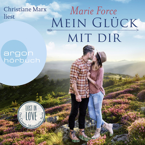 Mein Glück mit Dir von Force,  Marie, Kraus,  Lena, Marx,  Christiane