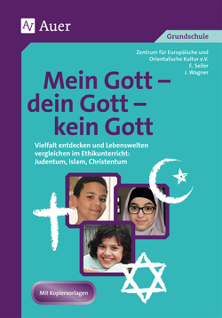 Mein Gott – dein Gott – kein Gott von e.V.,  ZEOK, Seiler,  Elke, Wagner,  Juliane