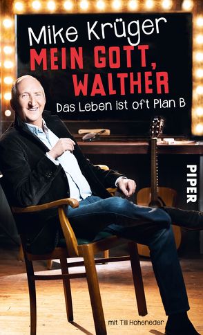 Mein Gott, Walther von Hoheneder,  Till, Krüger,  Mike