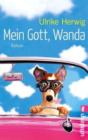 Mein Gott, Wanda von Herwig,  Ulrike