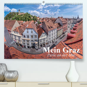 Mein Graz. Perle an der MurAT-Version (Premium, hochwertiger DIN A2 Wandkalender 2021, Kunstdruck in Hochglanz) von Stanzer,  Elisabeth