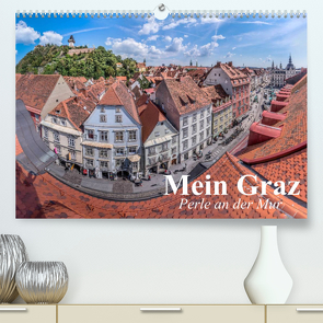 Mein Graz. Perle an der MurAT-Version (Premium, hochwertiger DIN A2 Wandkalender 2022, Kunstdruck in Hochglanz) von Stanzer,  Elisabeth