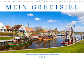 Mein Greetsiel (Wandkalender 2023 DIN A4 quer) von Dreegmeyer,  Andrea