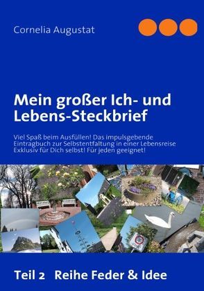 Mein großer Ich- und Lebens-Steckbrief 2 von Augustat,  Cornelia