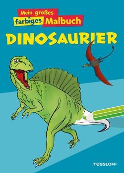 Mein großes farbiges Malbuch Dinosaurier von Hofmann,  Marta, Neubert,  Silke