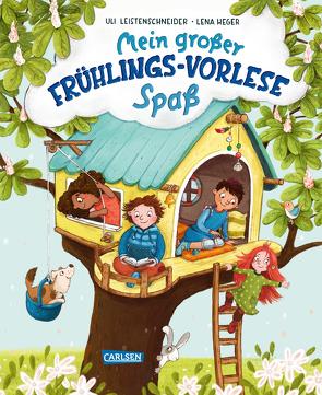 Mein großer Frühlings-Vorlese-Spaß von Heger,  Lena, Leistenschneider,  Uli