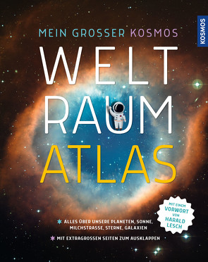 Mein großer Kosmos Weltraumatlas von Engelmann,  Justina, Schulz,  Günther