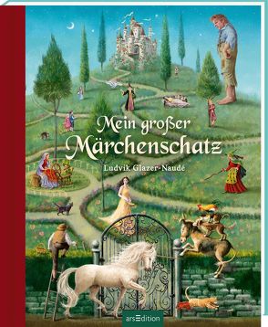 Mein großer Märchenschatz von Andersen,  Hans Christian, Glazer-Naudé,  Ludvik, Grimm,  Gebrüder, Wiencirz,  Gerlinde