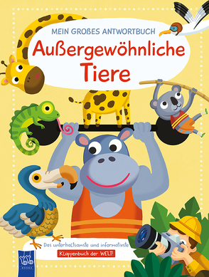 Mein großes Antwortbuch – Außergewöhnliche Tiere von Alistar Illustration, Gennet,  Peter, Neville,  Joanna