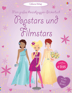 Mein großes Anziehpuppen-Stickerbuch: Popstars und Filmstars von Arrowsmith,  Vicky, Baggott,  Stella, Bowman,  Lucy, Watt,  Fiona