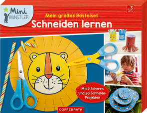 Mein großes Bastelset: Schneiden lernen von Sent,  Anne