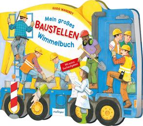 Mein großes Baustellen-Wimmelbuch von Wandrey,  Guido