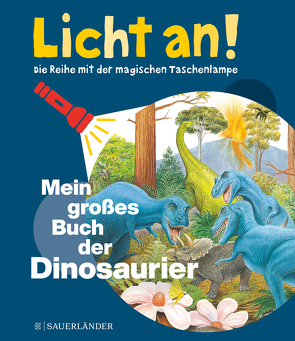 Mein großes Buch der Dinosaurier von Delafosse,  Claude, Fuhr,  Ute, Galeron,  Henri, Grant,  Donald, Gravier-Badreddine,  Delphine, Heller,  Barbara, Hugo,  Pierre de, Prunier,  James, Sautai,  Raoul