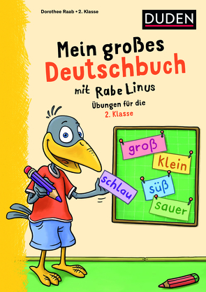 Mein großes Deutschbuch mit Rabe Linus – 2. Klasse von Leuchtenberg,  Stefan, Raab,  Dorothee