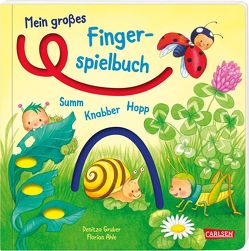 Mein großes Fingerspielbuch: Summ, knabber, hopp! von Ahle,  Florian, Gruber,  Denitza