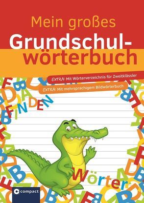 Mein großes Grundschulwörterbuch von Fesl,  Anemone, Stricker,  Kerstin