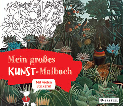 Mein großes Kunst-Malbuch von Roeder,  Annette