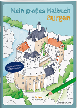 Mein großes Malbuch. Burgen von Grabner,  Daniela, Linster,  Bianca