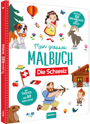 Mein grosses Malbuch: Die Schweiz von Nicole,  Isabelle