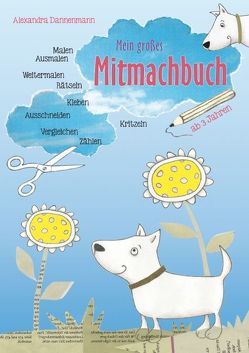 Mein großes Mitmachbuch – Hunde von Dannenmann,  Alexandra