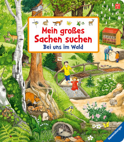 Mein großes Sachen suchen: Bei uns im Wald von Ebert,  Anne, Gernhäuser,  Susanne