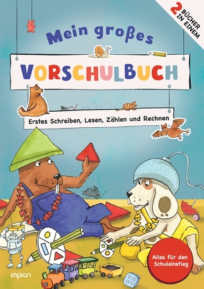 Mein großes Vorschulbuch von Hilgert,  Gabie, Holzwarth-Raether,  Ulrike, Müller-Wolfangel,  Ute, Scharnberg,  Stefanie