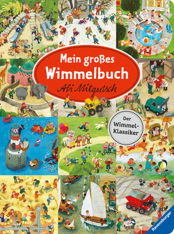 Mein großes Wimmelbuch von Mitgutsch,  Ali