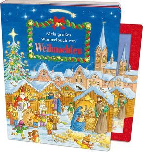 Mein großes Wimmelbuch von Weihnachten von Tophoven,  Manfred