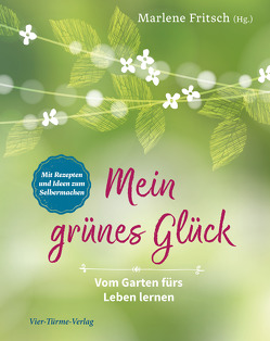 Mein grünes Glück von Fritsch,  Marlene