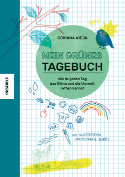 Mein grünes Tagebuch von Dierolf,  Stephanie, Wieja,  Corinna